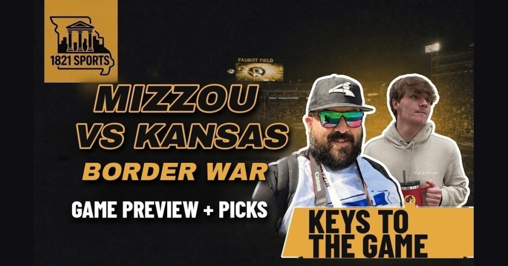 1821 Sports Podcast thumbnail reading Mizzou vs Kansas Border War, Game Preview and Picks, Keys to the Game, with hosts Jackson Meyer and Fernando Sucre at Faurot Field