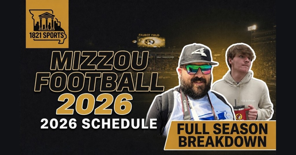 1821 Sports Podcast thumbnail reading Mizzou Football 2026 Schedule, Full Season Breakdown, with hosts Jackson Meyer and Fernando Sucre at Faurot Field